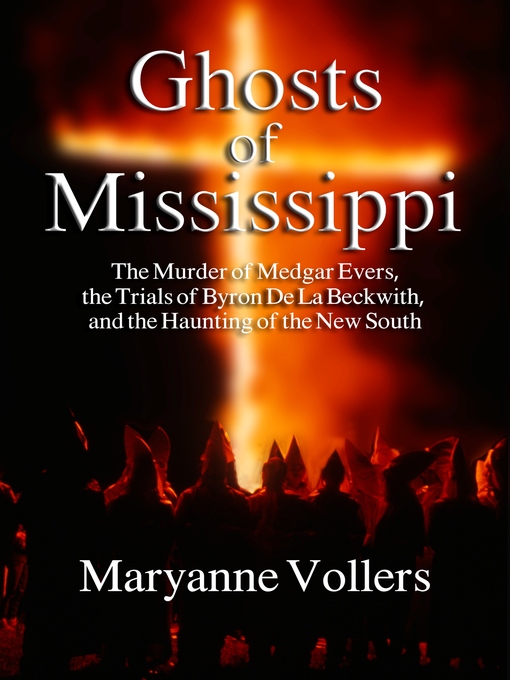 Title details for The Ghosts of Mississippi by Maryanne Vollers - Wait list
